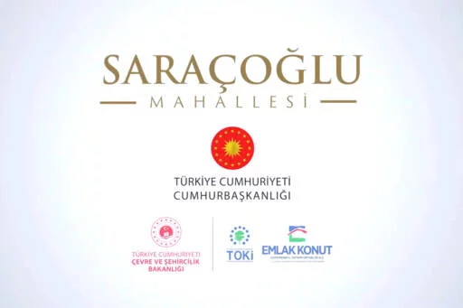 Türkiye Cumhuriyeti Cumhurbaşkanlığı, Çevre ve Şehircilik Bakanlığı, TOKİ ve Emlak Konut logoları ile Saraçoğlu Mahallesi logosu.